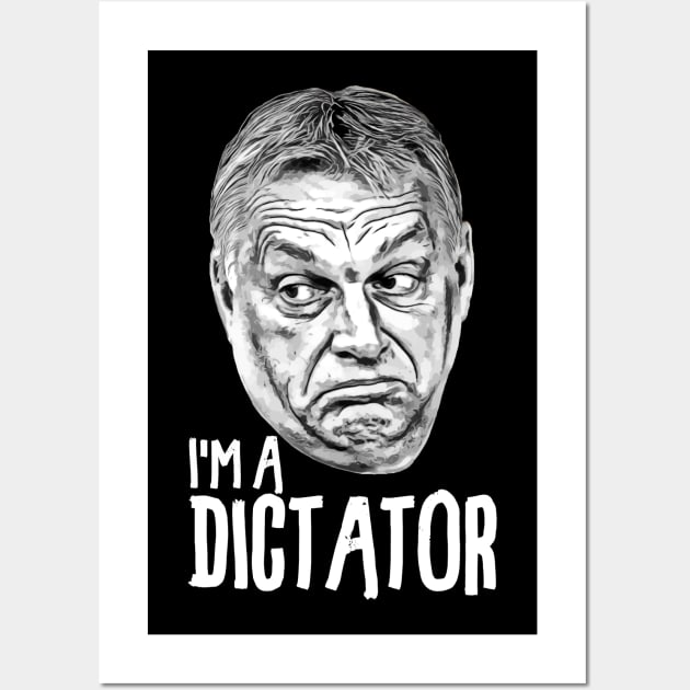 Orban Viktor Dictator Face White Wall Art by Gifty